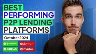 Best Performing P2P Lending Platforms In October 2024