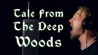 Tale From The Deep Woods - Bal-Sagoth - One Take Vocal Cover