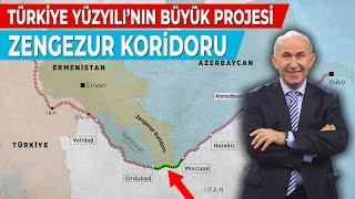 ZENGEZUR KORİDORU: TÜRKİYE YÜZYILI'NIN BÜYÜK PROJESİ