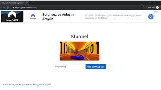 Ktunnel ile bilgisayardan yasaklı sitelere nasıl girilir?