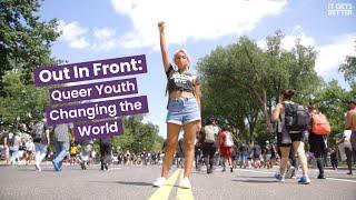 Out In Front: Queer Youth Changing the World | Watch the Trailer!