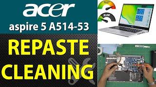 How to Repaste and Clean Acer Aspire 5 A514-53-56UF Laptop | Step by Step