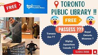 Explore Canada for Free| Free Canada Aquarium pass|Toronto Public Library Benefit| Canada Benefits|