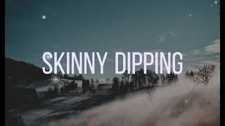 Sabrina Carpenter - Skinny Dipping (Lyrics)