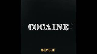 MOONLGHT - Cocaine