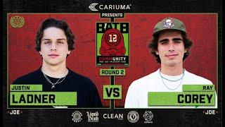 BATB 12: Justin Ladner Vs. Ray Corey - Round 2 | Battle At The Berrics - Presented By Cariuma