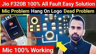 Jio F320B Mic Problem|| Jio F320B Logo Problem || Jio F320B Dead Solution No Short