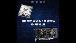 Xeon E5 2689 + RX 580 8GB 2048SP en 12 juegos y un test sintético.