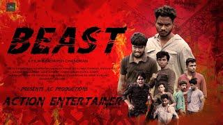 Beast|Malayalam short film|Ac productions|Action Entertainer|