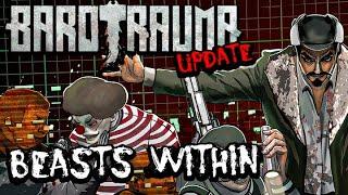 Barotrauma - The Beasts Within Update OUT NOW!