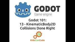 Godot 101 - Part 13: KinematicBody2D Collisions Done Right