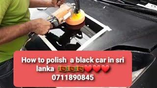 how to polish a black car without swirl marks