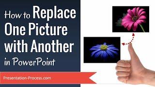 How to Replace One Picture with Another in PowerPoint