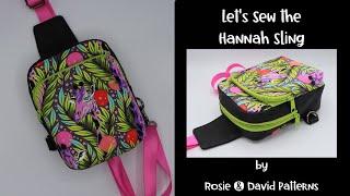 Let's Sew the Hannah Sling by Rosie & David Patterns