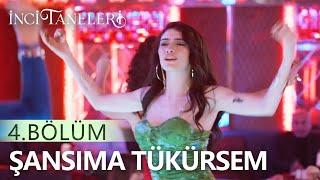 Şansıma Tükürsem - Dilber | İnci Taneleri (4. Bölüm)