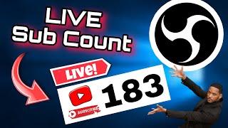 How to Add a LIVE Sub Count (OBS Studio)