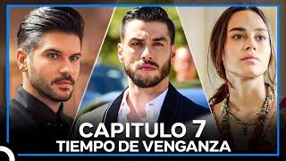 Tıempo De Venganza Capitulo 7 - Vale, Su Mano Es Fuerte Pero Soy Yo El Que Juega