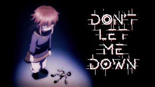 Don't let me down [AMV] mix (sad)