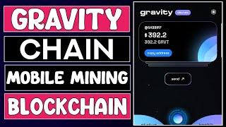 New Mobile Mining App | GravityChain mining | Top Mobile Mining Crypto 2023 | @mobile_mining