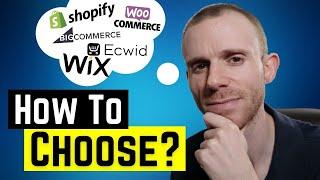 How to Choose an Ecommerce Platform