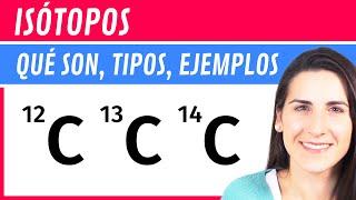 ISÓTOPOS ️ Qué son, Tipos y Ejemplos