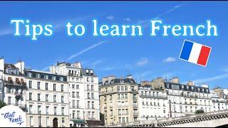 Tips to Learn French | StreetFrench.org