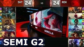 SKT vs ROX - Game 2 Semi Finals Worlds 2016 | LoL S6 World Championship SK Telecom T1 vs Rox Tigers