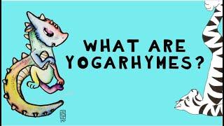 What are YogaRhymes?