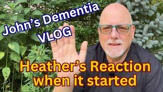 Early signs of dementia and Heather’s reaction