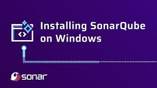 Installing SonarQube on Windows