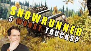 Top 5 WORST trucks in SnowRunner?