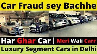 Luxury Segment Cars in Delhi | Meri Wali Carr | Har Ghar Car