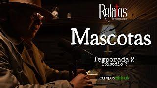 Episodio 2 T2 - Mascotas