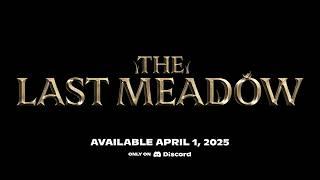 The Last Meadow - Announcement Trailer | Discord