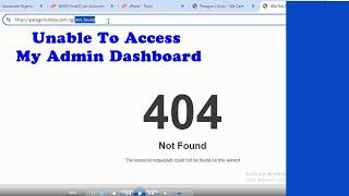 WordPress Website: How To Handle Unable To Access Dashboard | Handling Error 404 Not Found