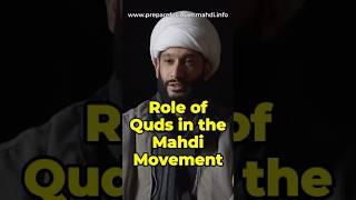 Role of Quds in the Mahdi Movement | Sheikh Jaffer Ladak #imammahdi #prophetmuhammad #ahlulbayt