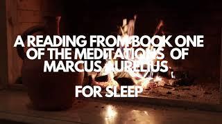 MARCUS AURELIUS 'MEDITATIONS' READ for sleep BOOK ONE for sleep and relaxation