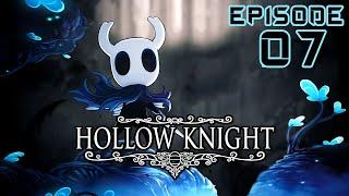 FIGHTING MANTIS LORDS | Hollow Knight | Episode 07 - Walkthrough | PC | No Commentary