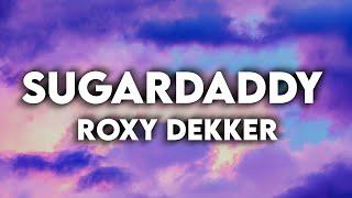 Roxy Dekker - Sugardaddy - Lyrics