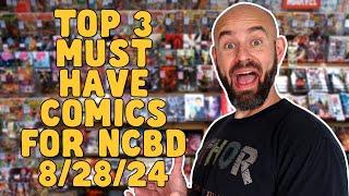 Must Have Comic Books for #NCBD 8/28/24