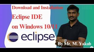 How To Download and install Eclipse IDE for Java Developers||By Mr. M. Yakub