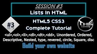 SESSION 3 || HTML5 CSS3 Tutorial for beginners ||  #listinhtml #html5css3 #basicsofhtml #html #css