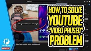 How to solve YouTube  "video pause" problem | Tagalog tutorial