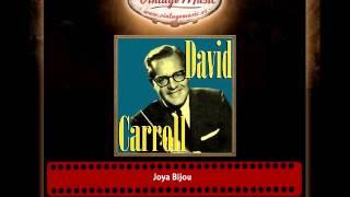 David Carroll – Joya Bijou