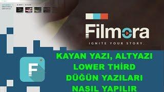 Filmora ile Kayan yazı, Altyazı, Lower third, düğün ve Opener yazıları yazmak