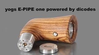 yogs E-PIPE one powered by dicodes