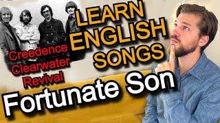 Fortunate Son | Learn English With Popular Music