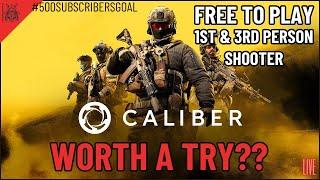 |  LIVE | FREE TO PLAY team-based shooter. Let's try it. #calibergameplay #500subs