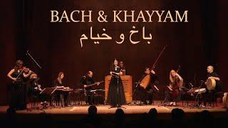 BACH & KHAYYAM full concert, Constantinople, Kiya Tabassian, Hana Blažíková