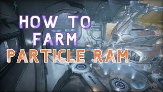 How to Farm Particle Ram (Outdated, New Video Available, Check Description or Pinned Comment)